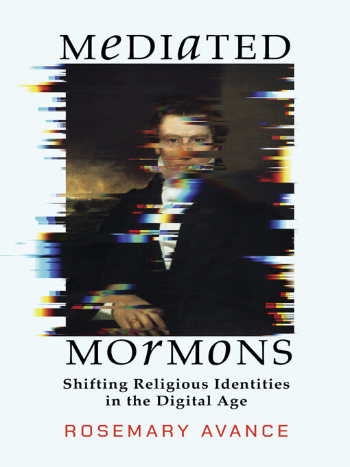 Title details for Mediated Mormons by Rosemary Avance - Wait list